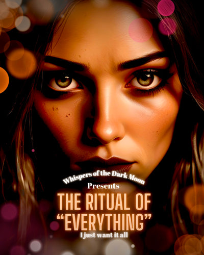 The Ritual of “Everything” (Love)