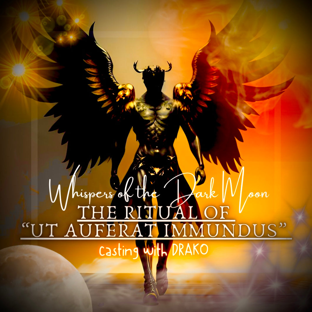 The Ritual of “Ut Auferat Immundus” -Remove the Impure