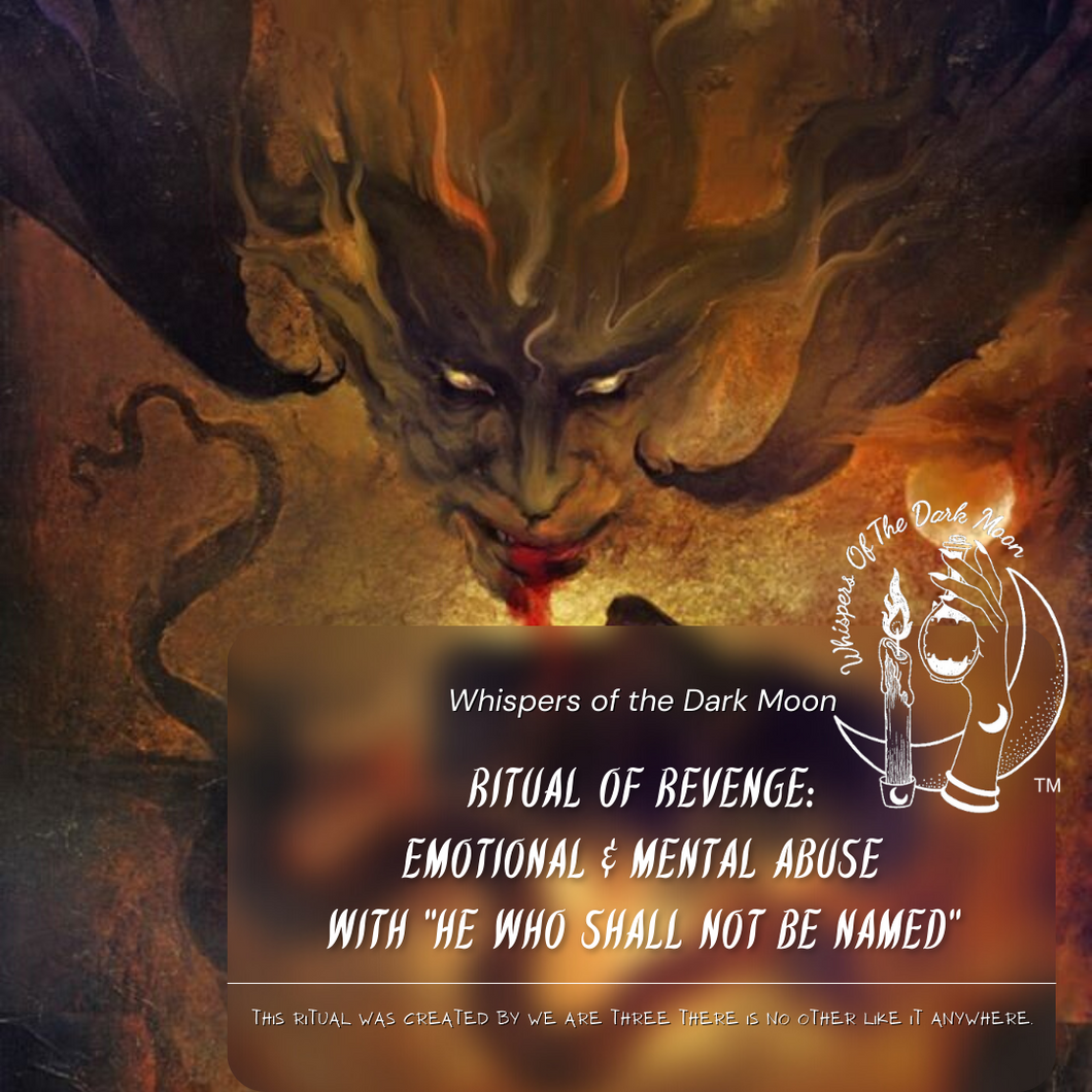 Ritual of Revenge: Emotional & Mental Abuse