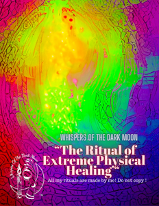The Ritual of “ Extreme Physical Healing”