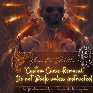 " Custom Ritual of Curse Removal " *Do not Book unless Instructed*