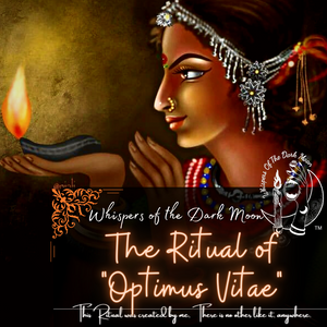 The Ritual of "Optimus Vitae" *The Best of Life*